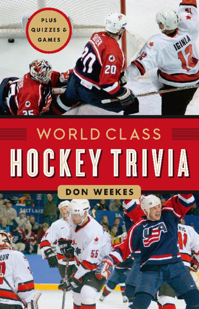 Cover image for World Class Hockey Trivia, isbn: 9781926812366