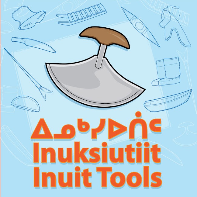 Book cover image for Inuit Tools ISBN: 9781927095874