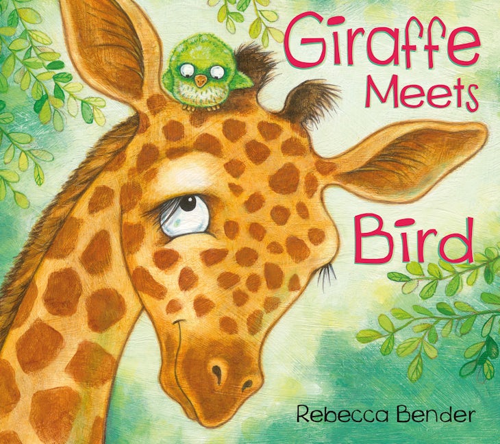 Book cover image for Giraffe Meets Bird ISBN: 9781927485354