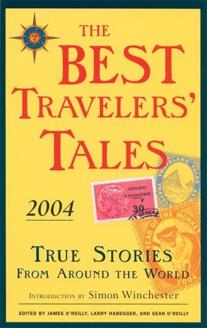Book cover image for The Best Travelers' Tales 2004 ISBN: 9781932361025