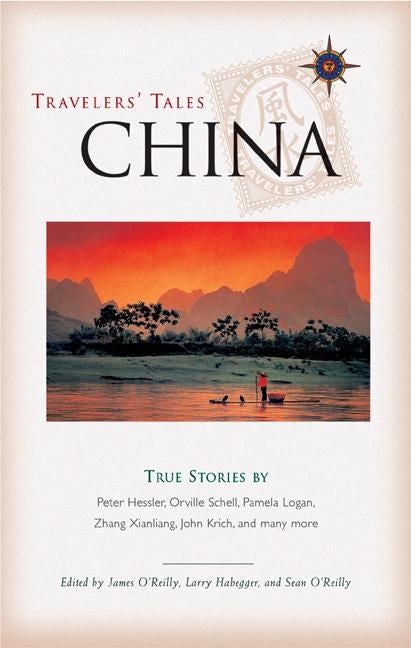 Book cover image for Travelers' Tales China ISBN: 9781932361070