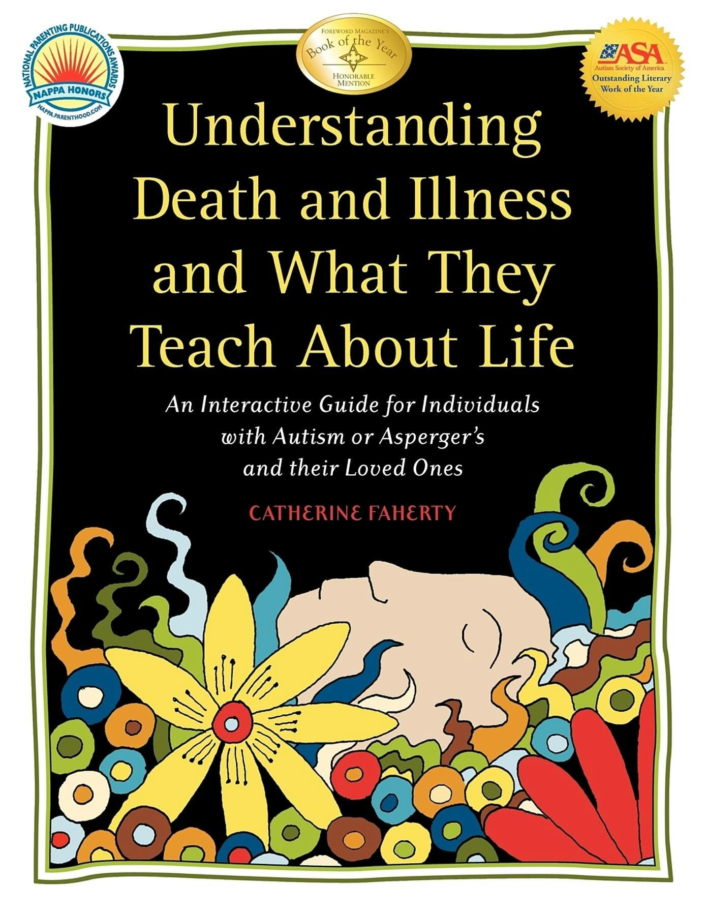Book cover image for Understanding Death and Illness and What They Teach about Life ISBN: 9781932565560