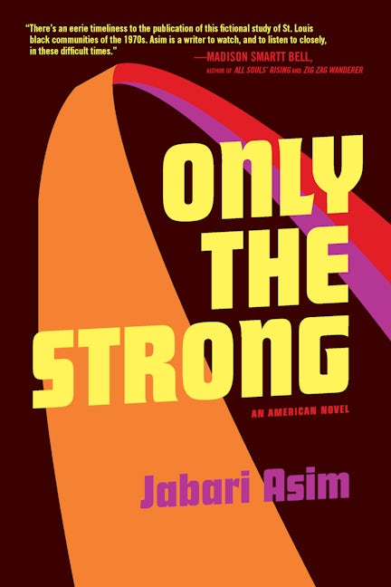 Book cover image for Only the Strong ISBN: 9781932841947