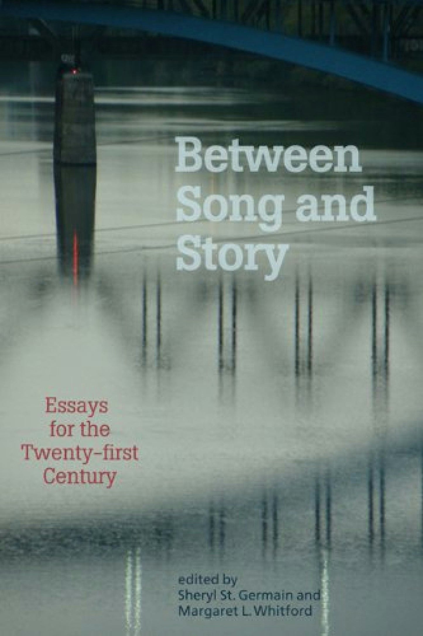 Book cover image for Between Song and Story ISBN: 9781932870503
