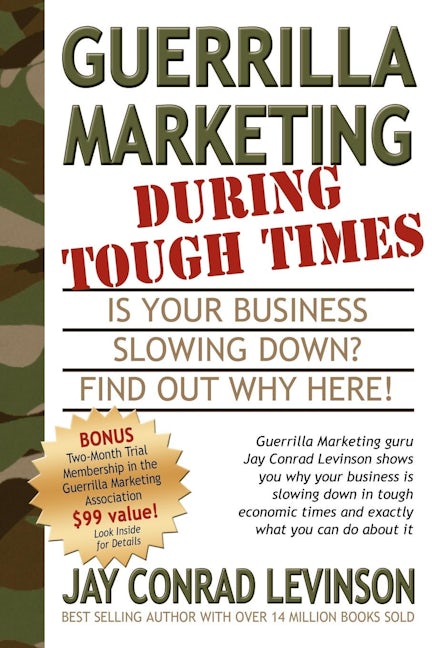 Book cover image for Guerrilla Marketing During Tough Times ISBN: 9781933596105