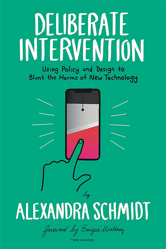 Deliberate Intervention