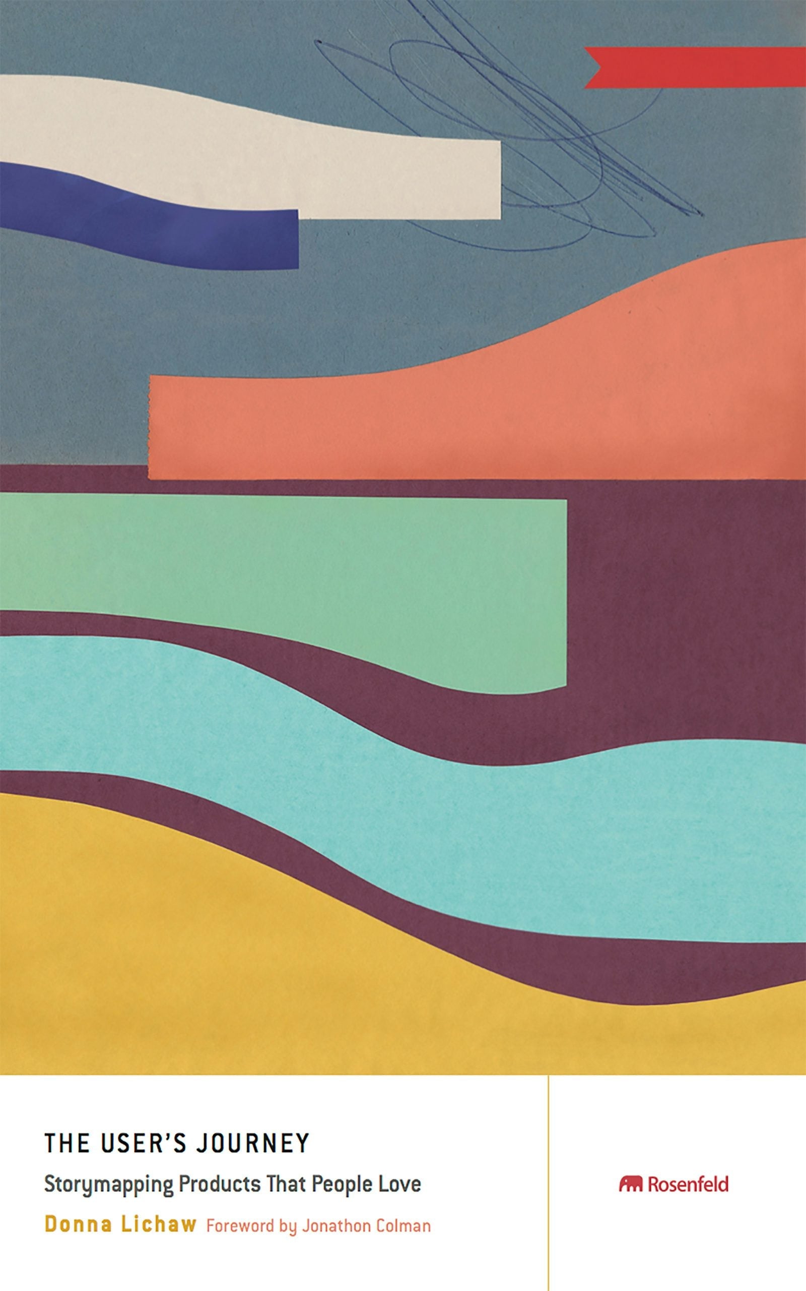 Book cover image for The User's Journey ISBN: 9781933820316