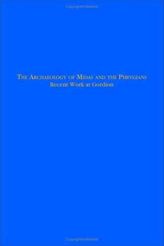Book cover image for The Archaeology of Midas and the Phrygians ISBN: 9781934536247