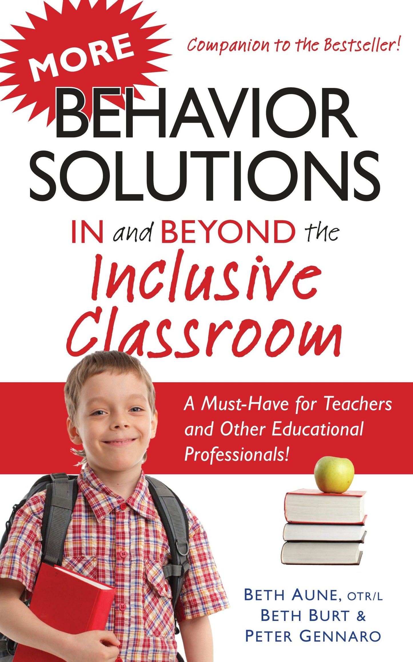 Book cover image for More Behavior Solutions In and Beyond the Inclusive Classroom ISBN: 9781935274711