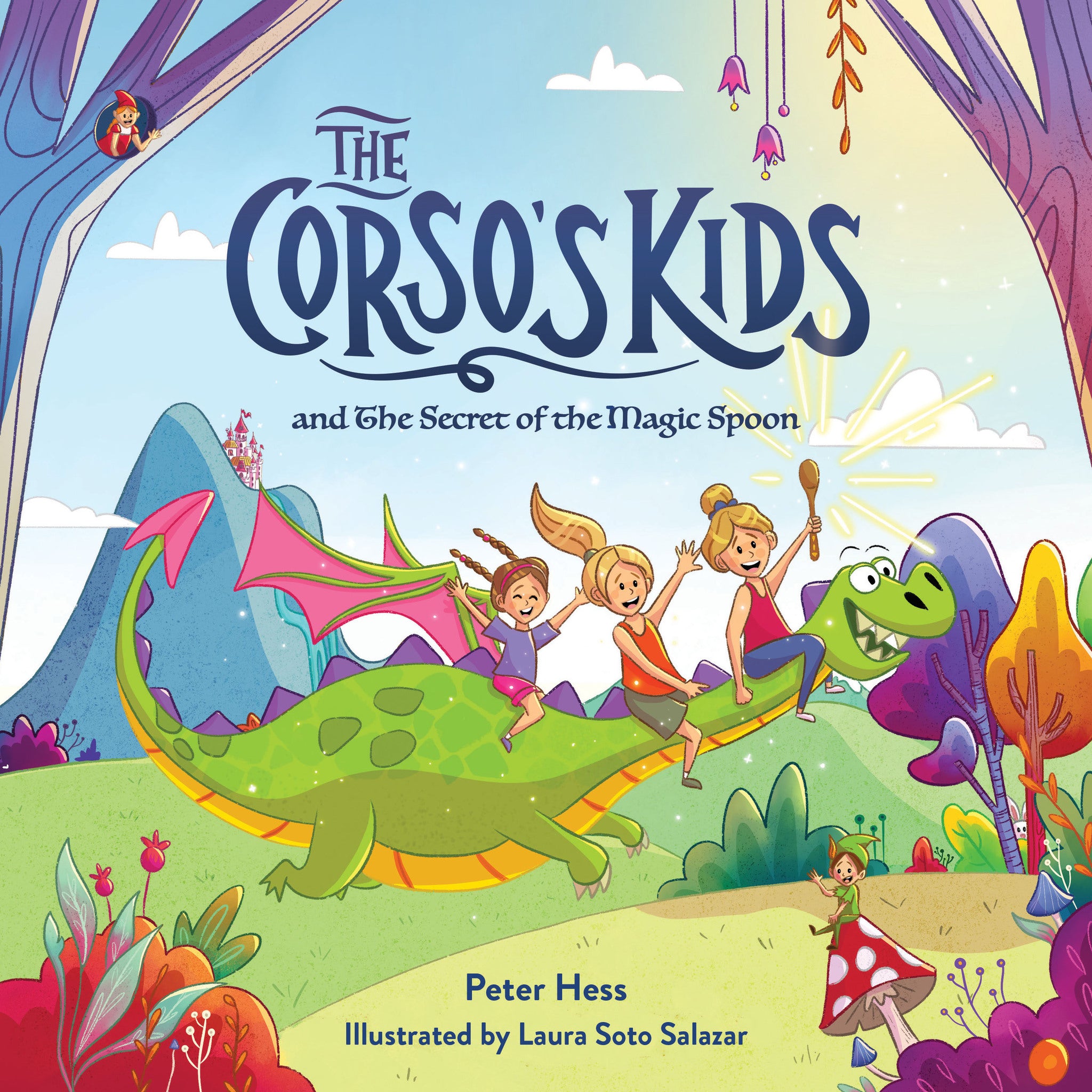 Cover image for The Corso's Kids and the Secret of the Magic Spoon ISBN 9781938447624