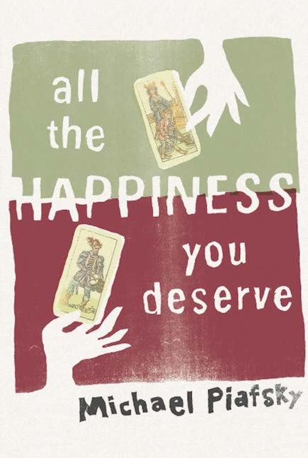 Book cover image for All the Happiness You Deserve ISBN: 9781938849152