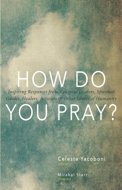 Book cover image for How Do You Pray? ISBN: 9781939681232