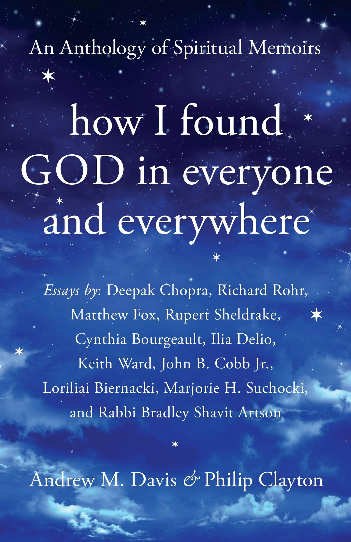 Book cover image for How I Found God in Everyone and Everywhere ISBN: 9781939681881