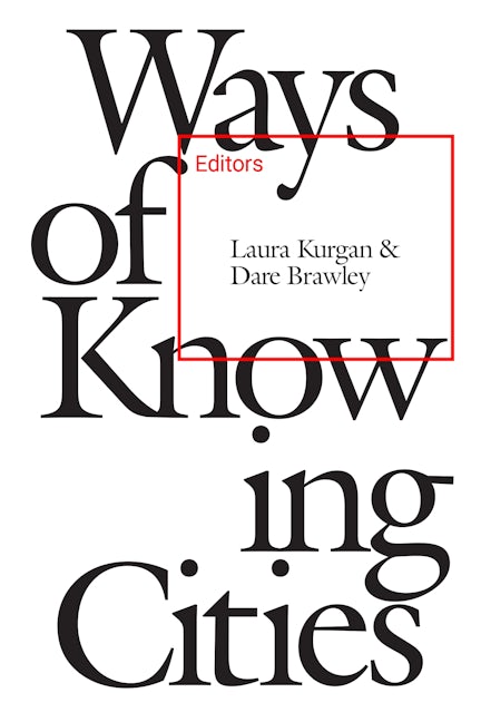 Book cover image for Ways of Knowing Cities ISBN: 9781941332580