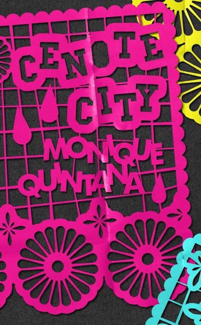 Book cover image for Cenote City ISBN: 9781944866303