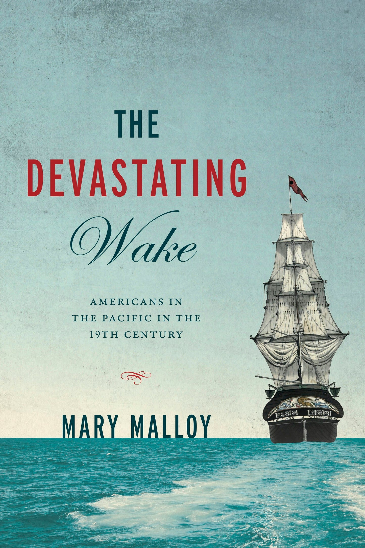 Book cover image for The Devastating Wake ISBN: 9781948585149