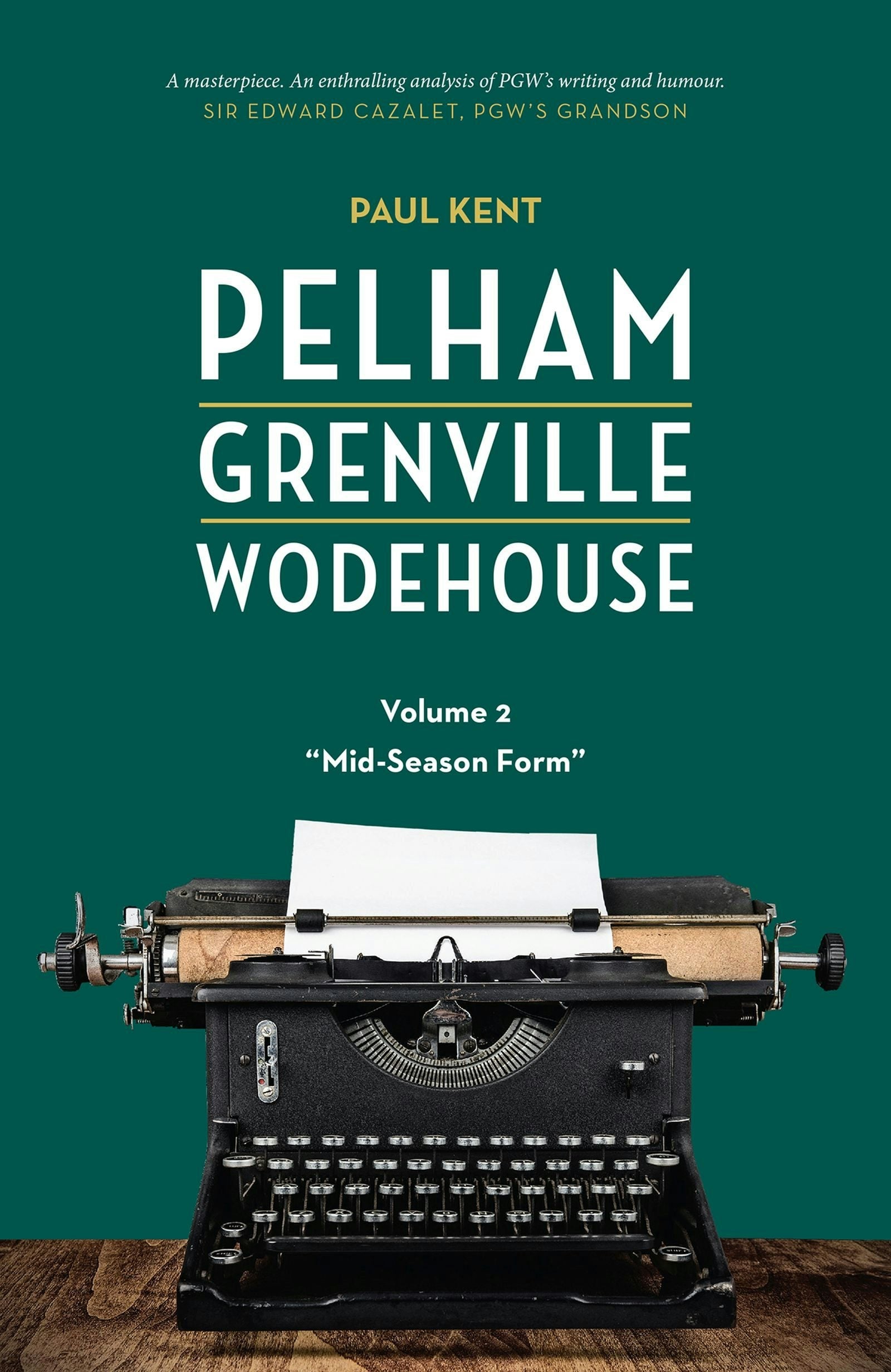 Book cover image for Pelham Grenville Wodehouse - Volume 2: "Mid-Season Form" ISBN: 9781948585378