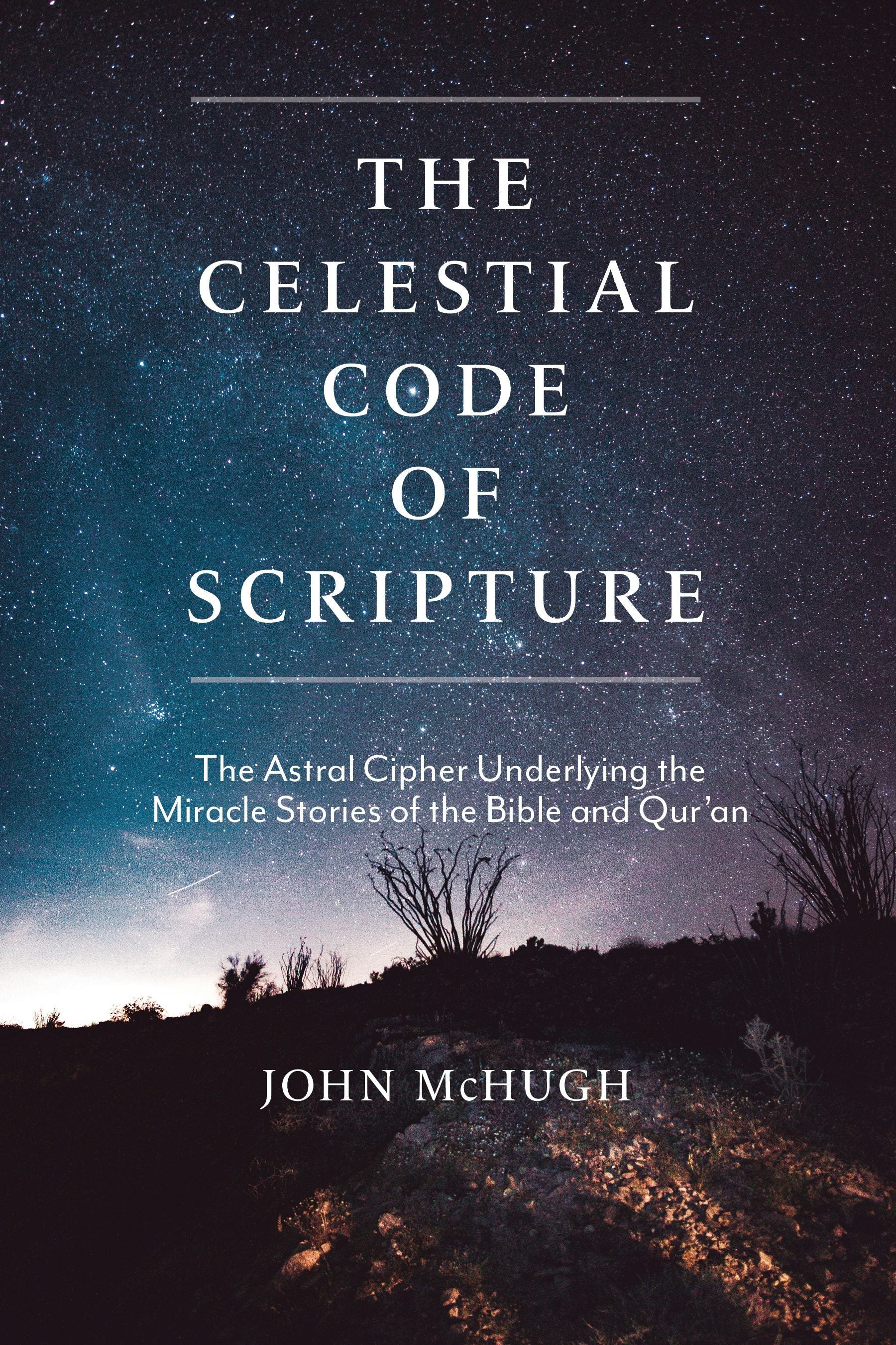 Book cover image for The Celestial Code of Scripture ISBN: 9781948626521