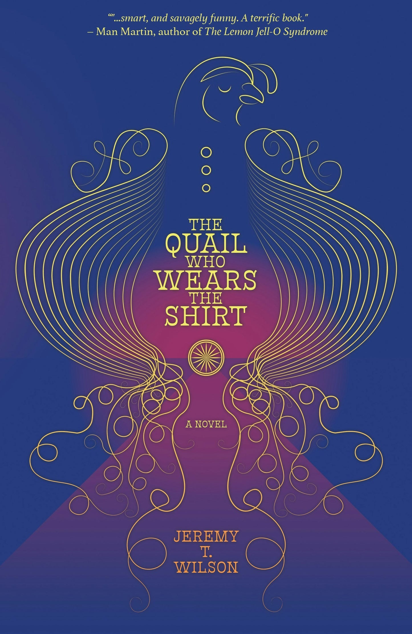 Book cover image for The Quail Who Wears The Shirt ISBN: 9781948954853
