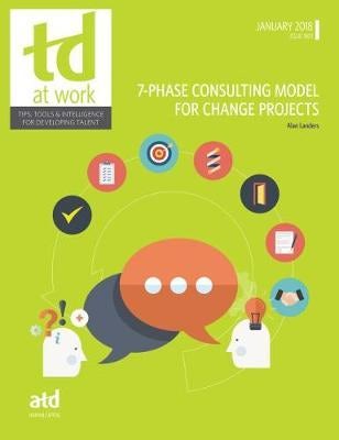 Book cover image for 7-Phase Consulting Model for Change Projects ISBN: 9781949036411