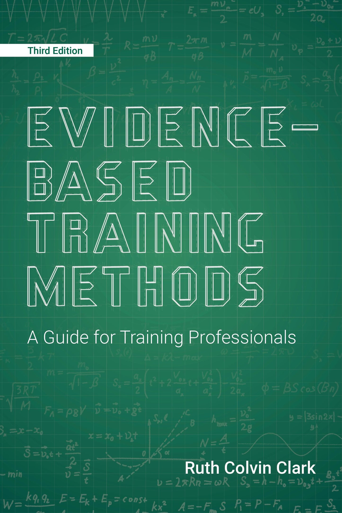 Book cover image for Evidence-Based Training Methods, 3rd Edition ISBN: 9781949036572