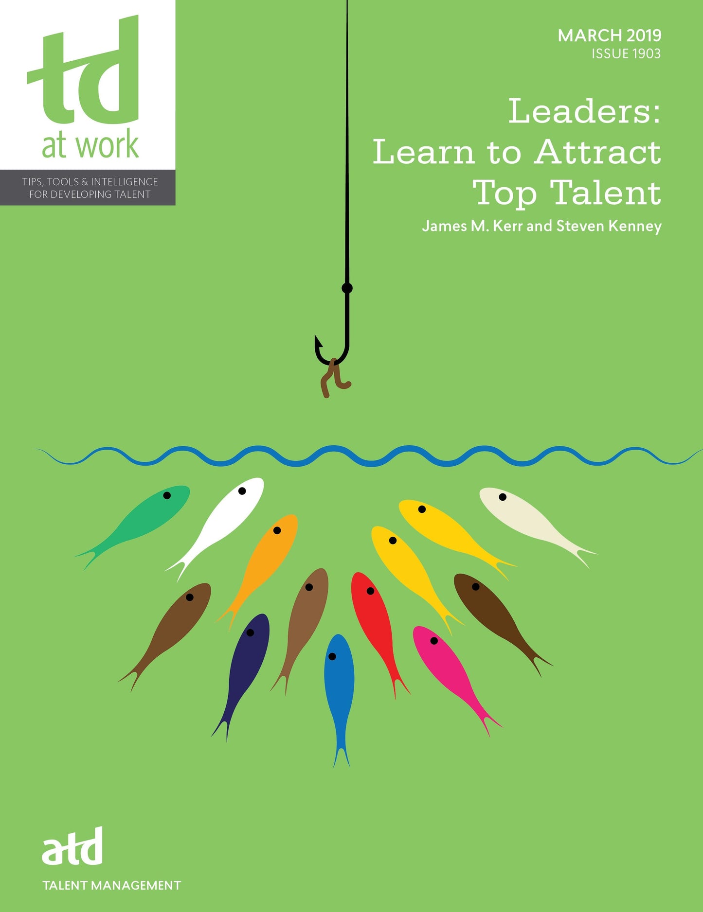 Book cover image for Leaders: Learn to Attract Top Talent ISBN: 9781949036664