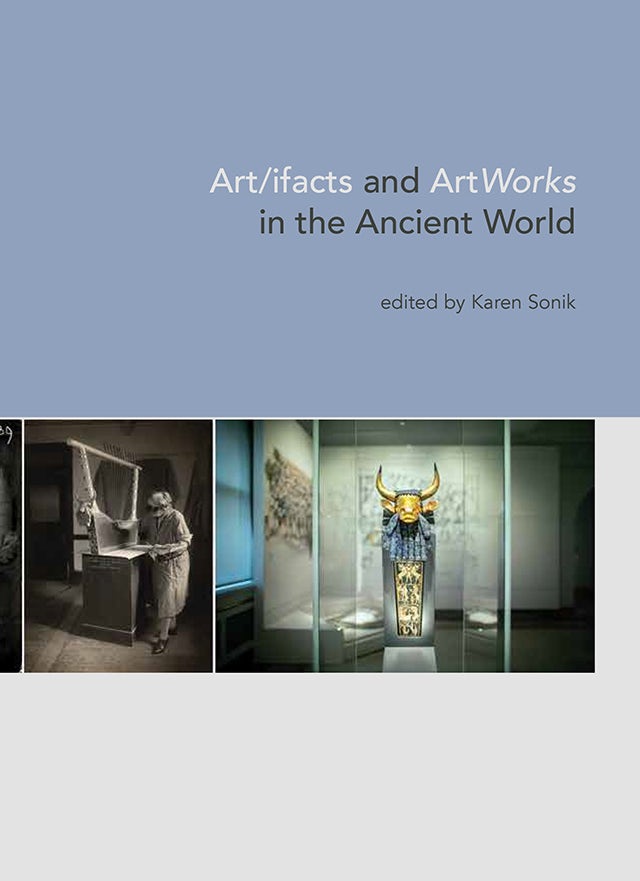Book cover image for Art/ifacts and ArtWorks in the Ancient World ISBN: 9781949057126