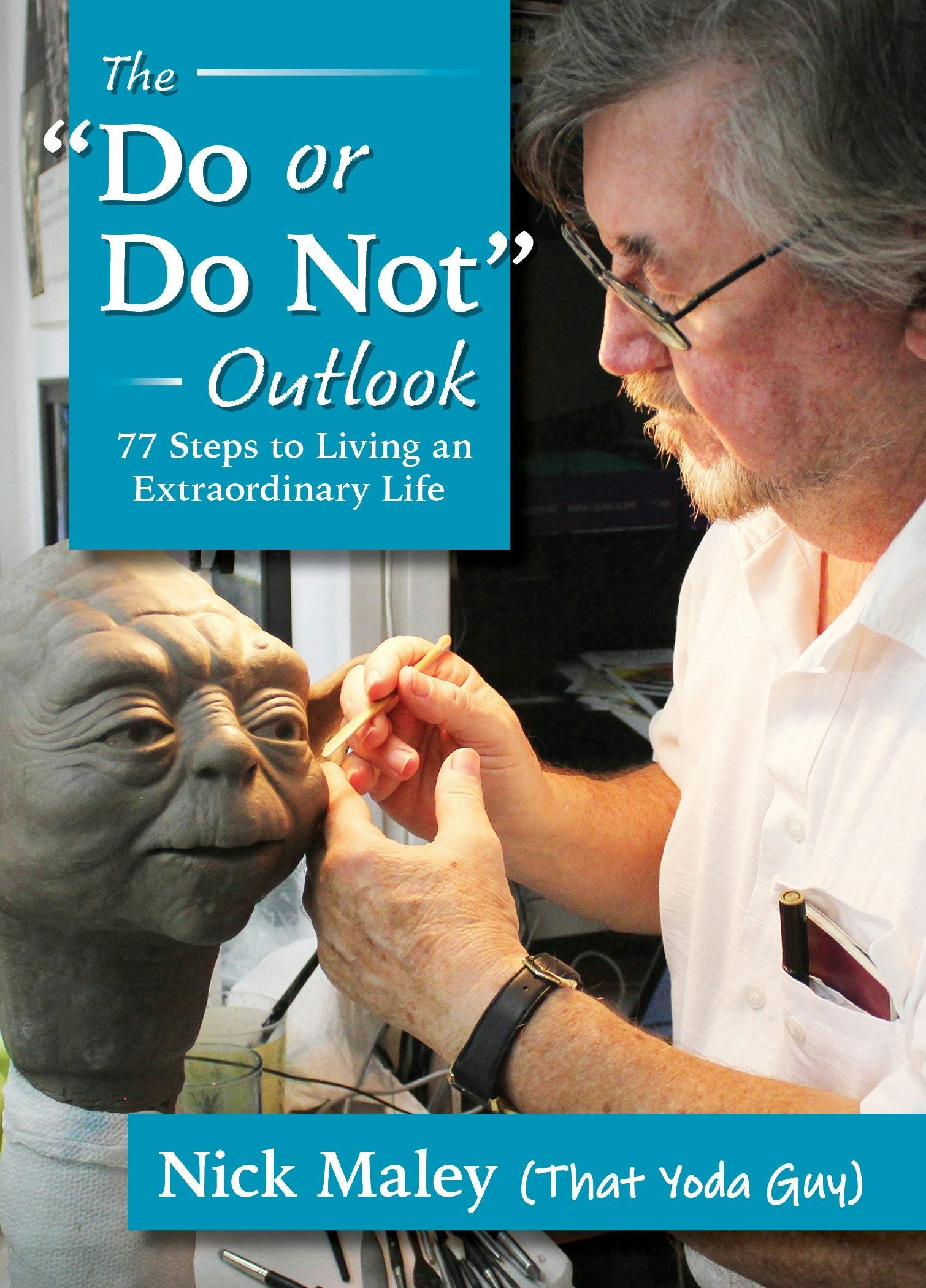 Book cover image for The Do or Do Not Outlook ISBN: 9781949177077