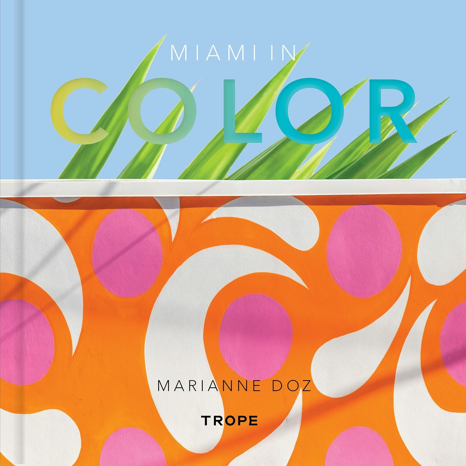 Cover image for Miami in Color, isbn: 9781951963613