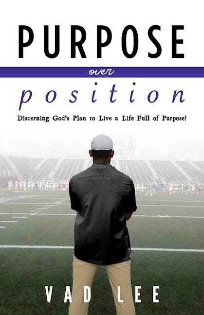 Book cover image for Purpose Over Position ISBN: 9781952025228