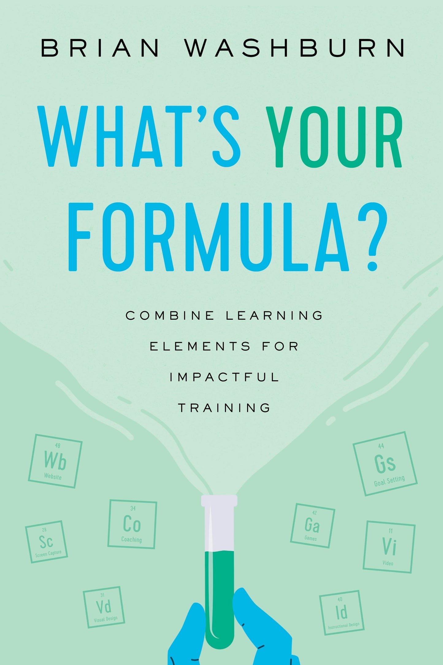 Book cover image for What’s Your Formula? ISBN: 9781952157486