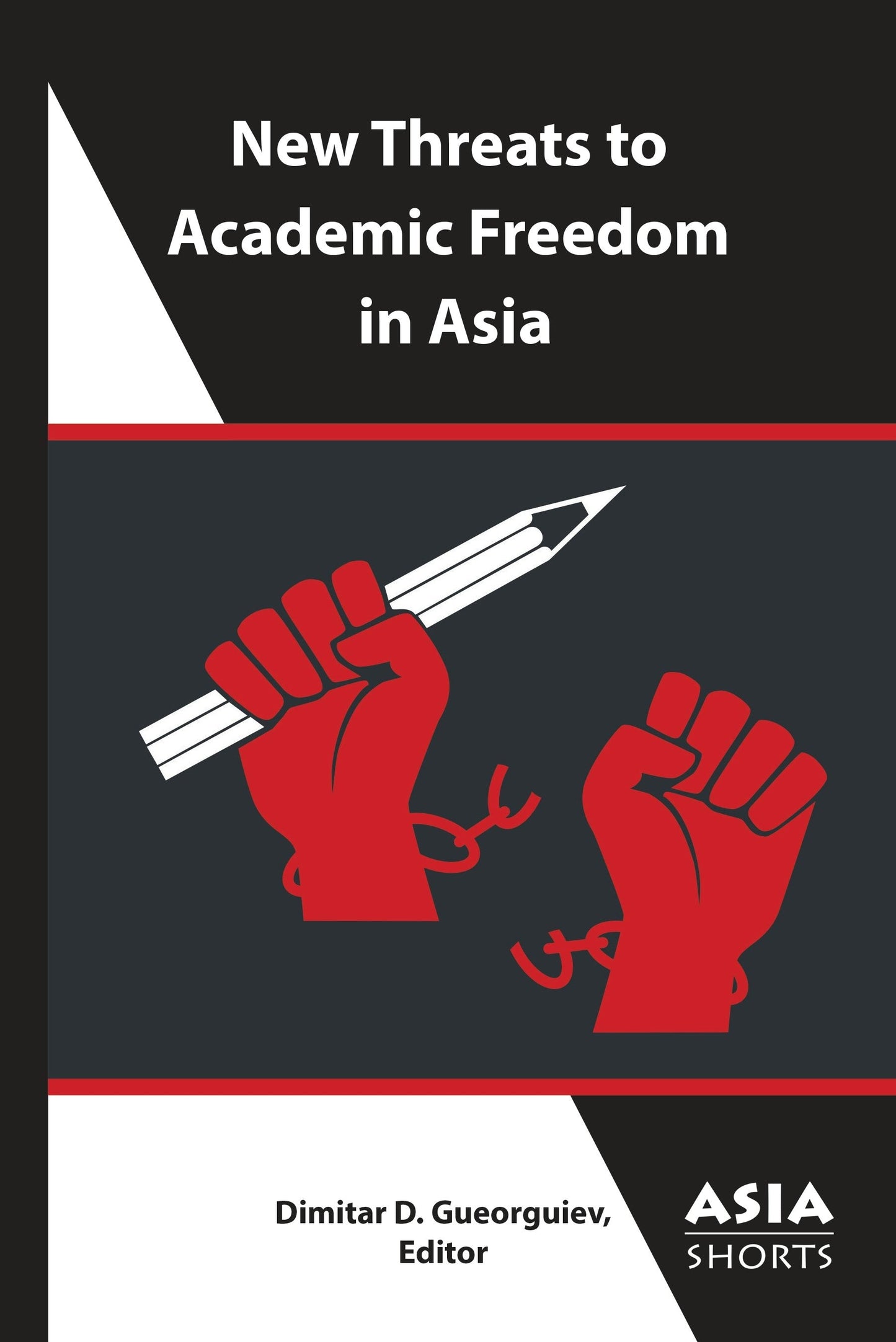 Book cover image for New Threats to Academic Freedom in Asia ISBN: 9781952636318