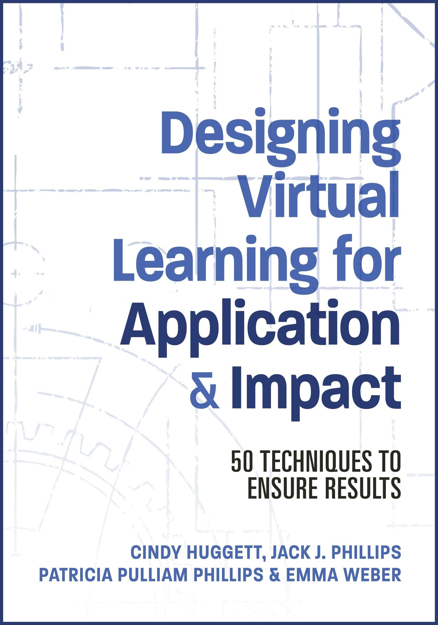 Book cover image for Designing Virtual Learning for Application and Impact ISBN: 9781953946775