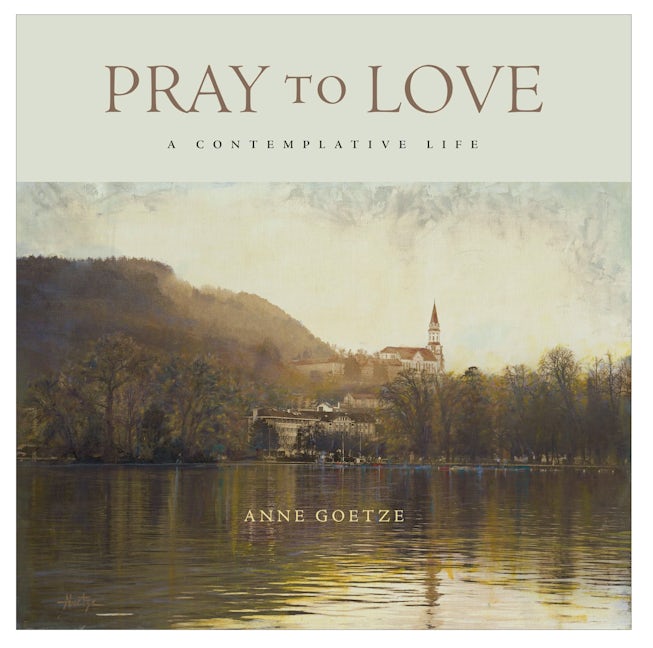 Book cover image for Pray to Love ISBN: 9781954437975