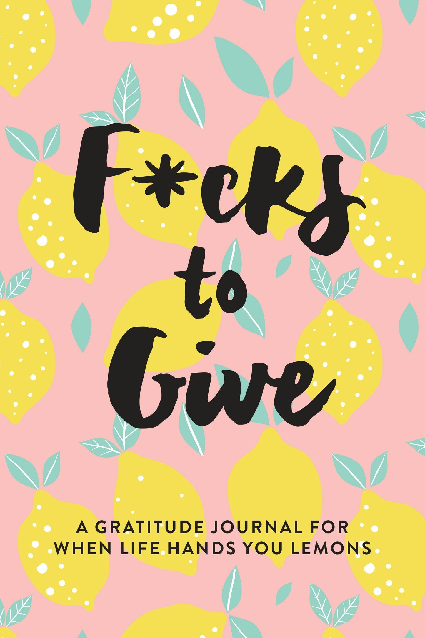 Cover image for F*cks to Give, isbn: 9781954854338