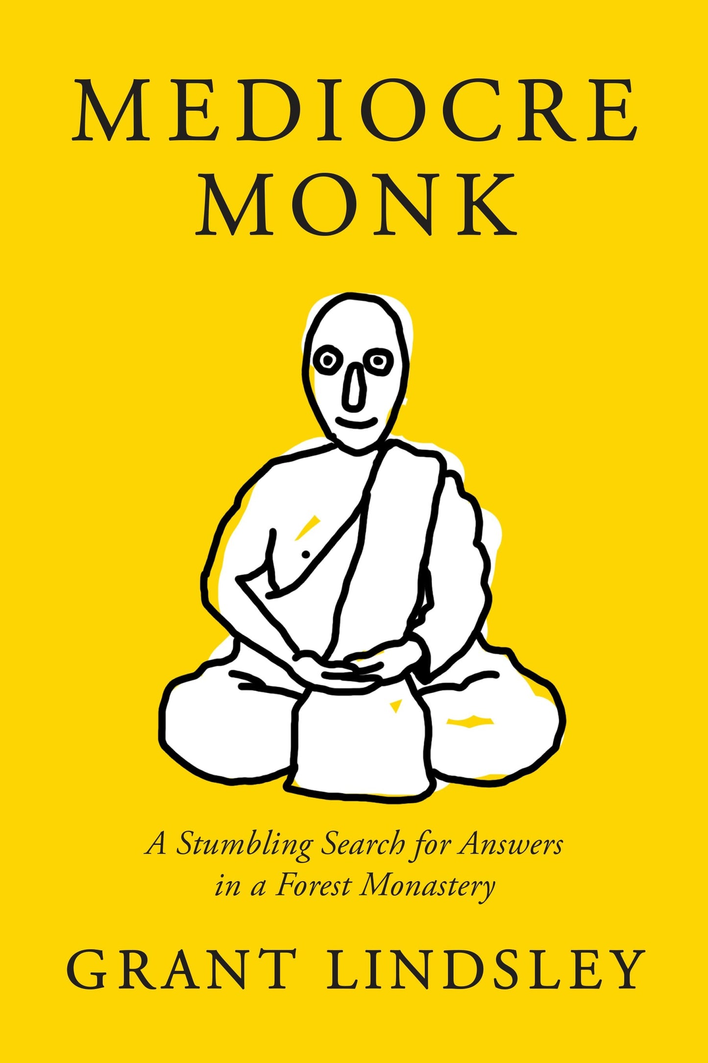 Book cover image for Mediocre Monk ISBN: 9781954854994