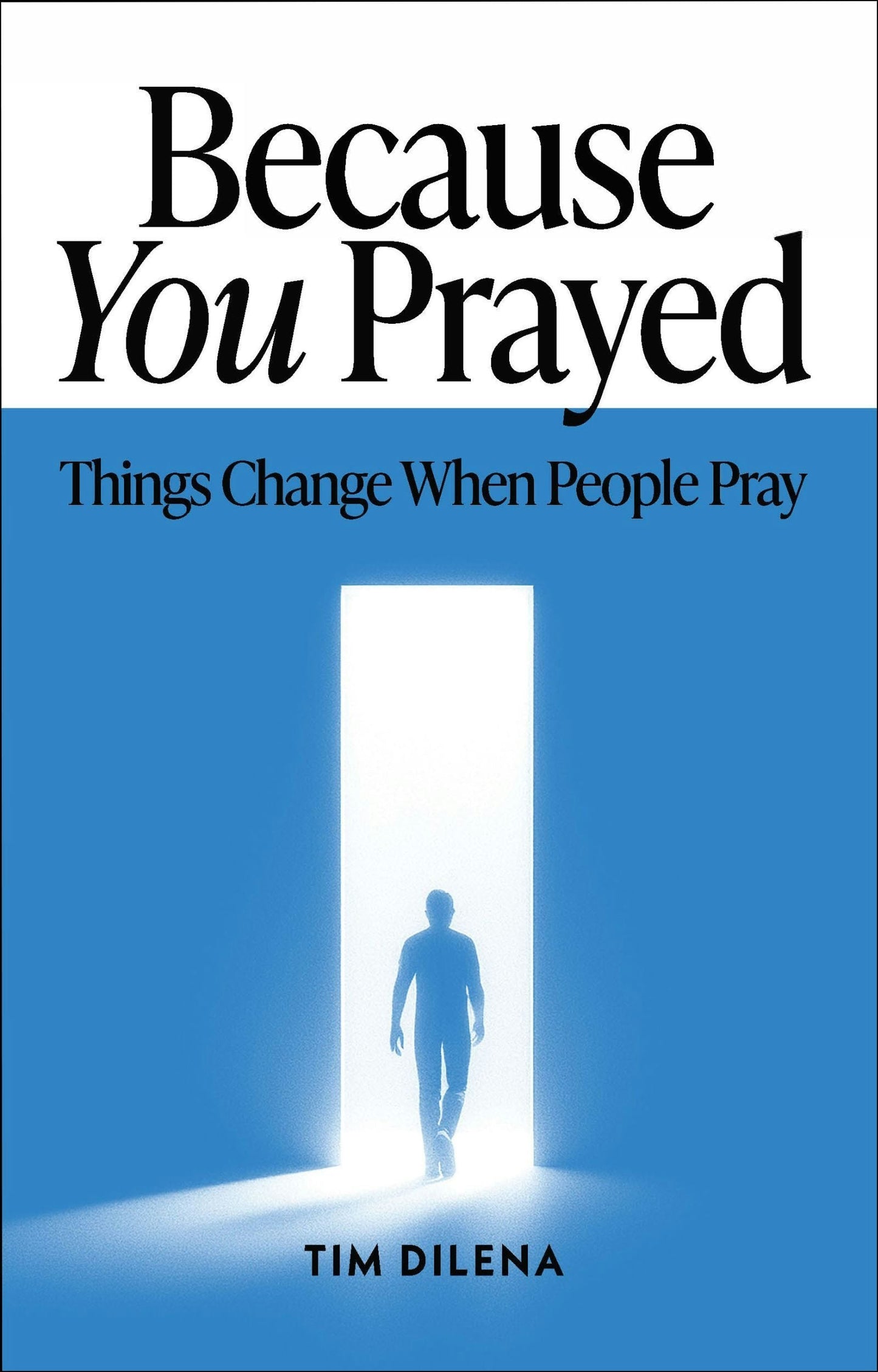 Book cover image for Because You Prayed ISBN: 9781956370652