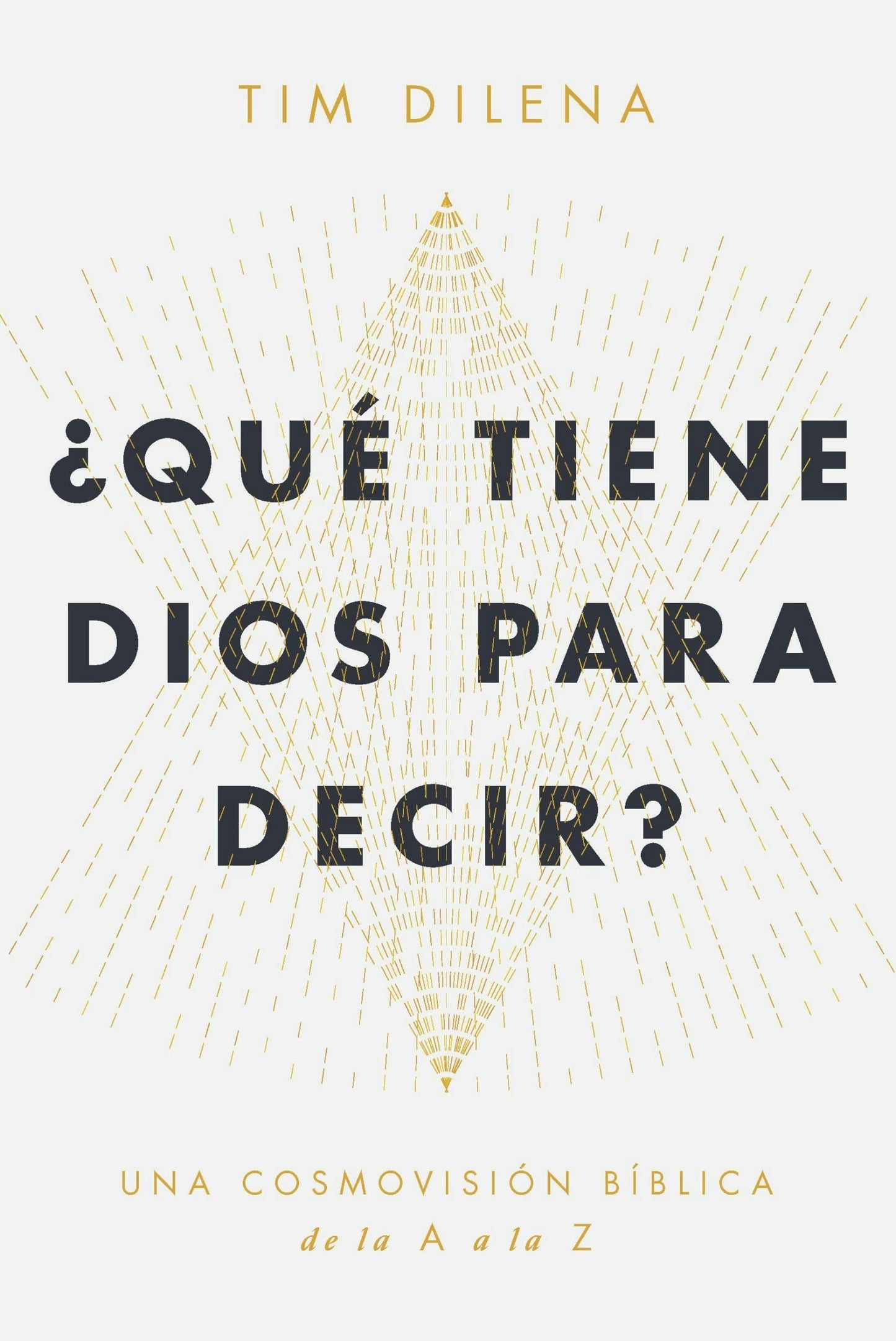 Book cover image for ¿QUÉ TIENE DIOS PARA DECIR? / WHAT DOES GOD HAVE TO SAY? ISBN: 9781956370669