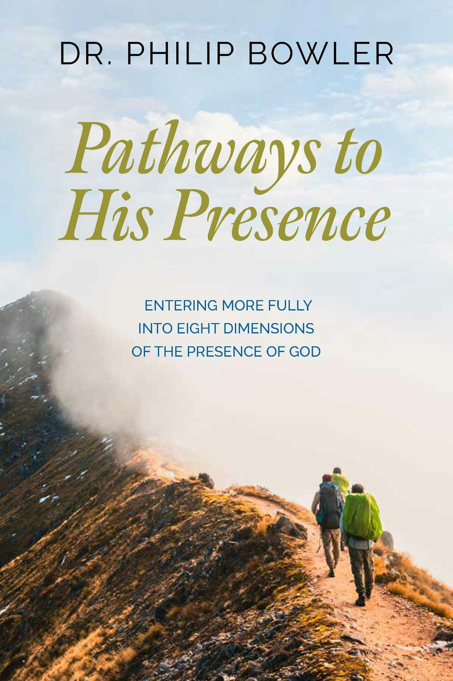 Book cover image for Pathways to His Presence ISBN: 9781956370744