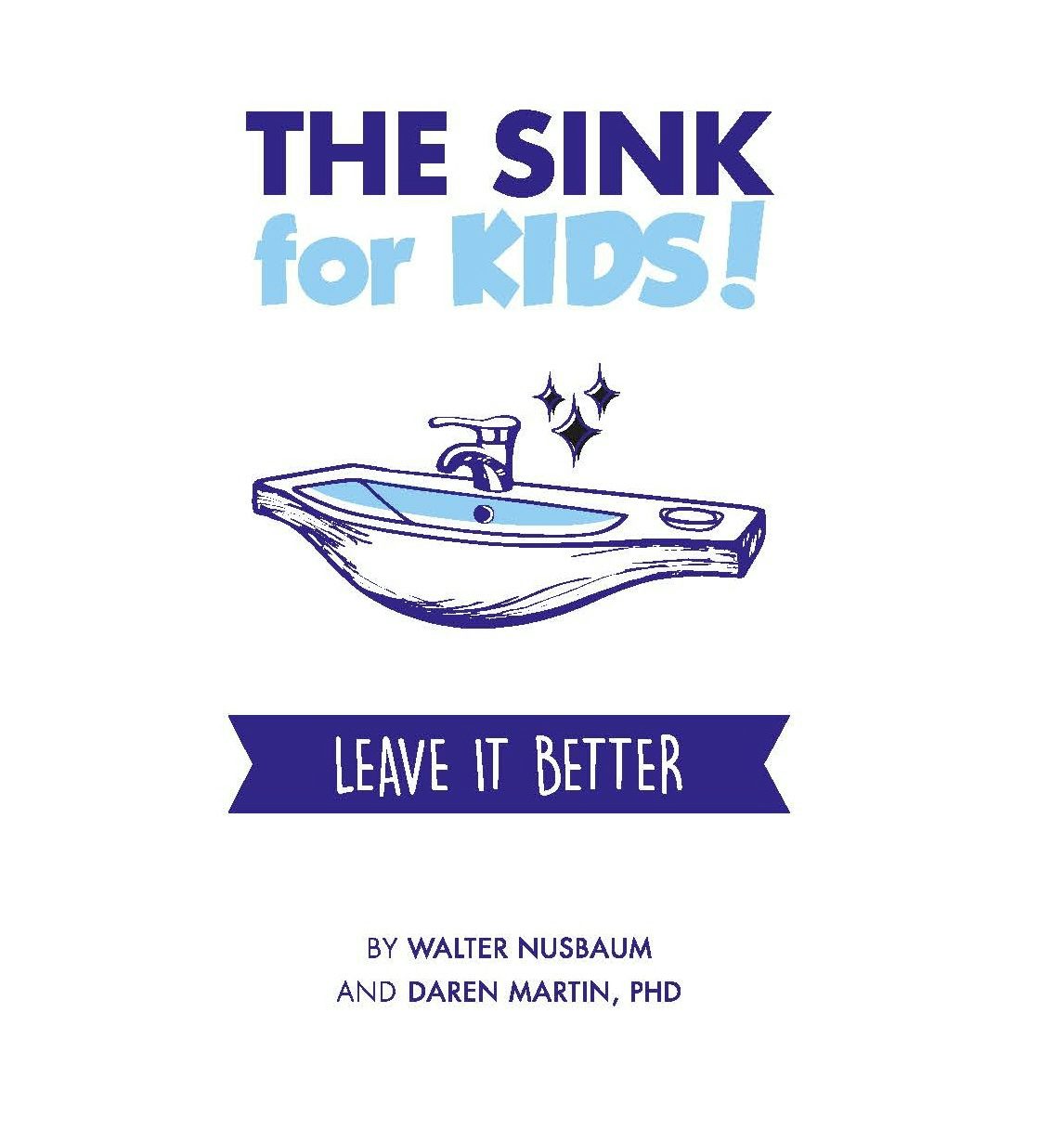 Book cover image for The Sink for Kids ISBN: 9781956370874