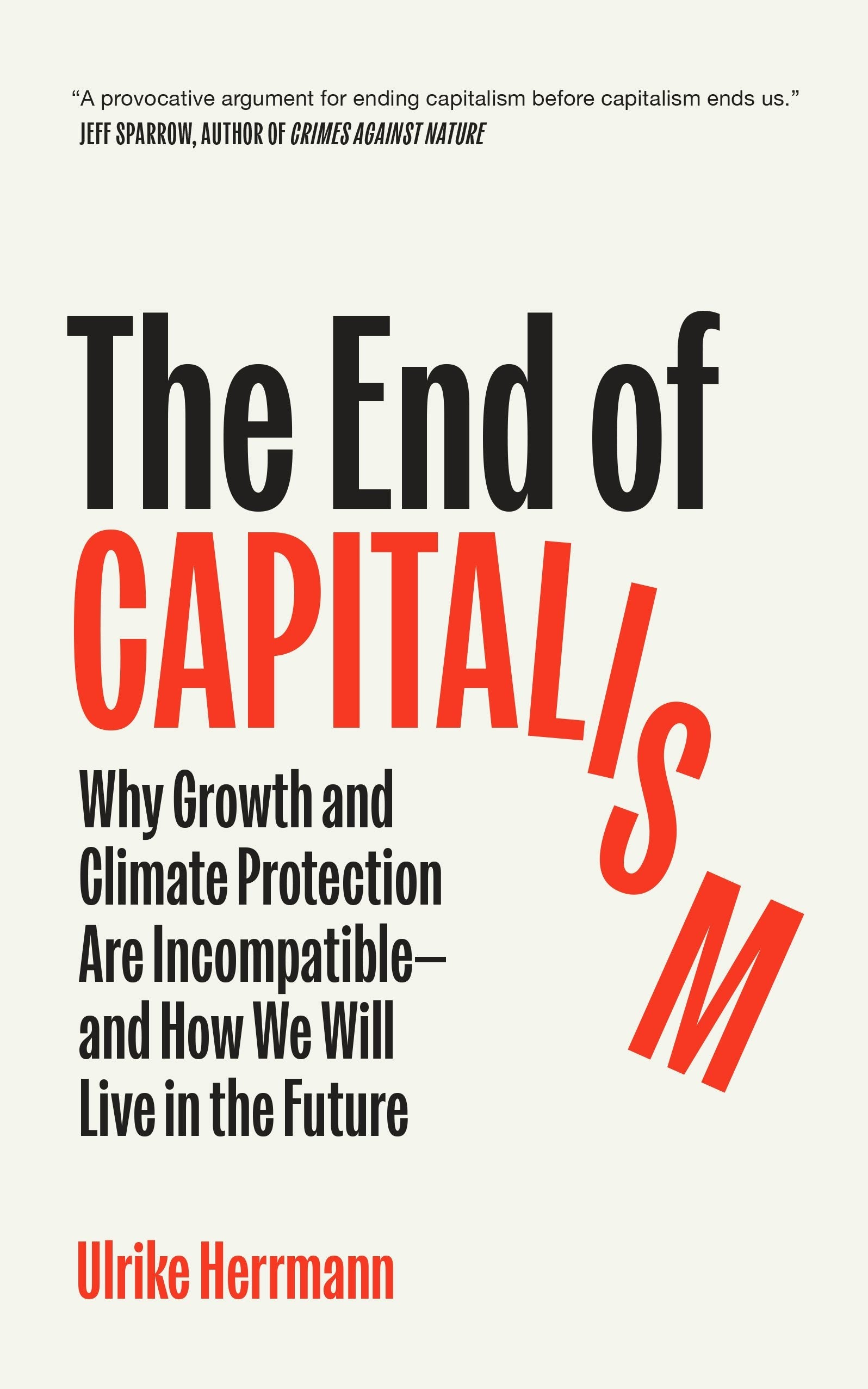 Book cover image for The End of Capitalism ISBN: 9781957363929