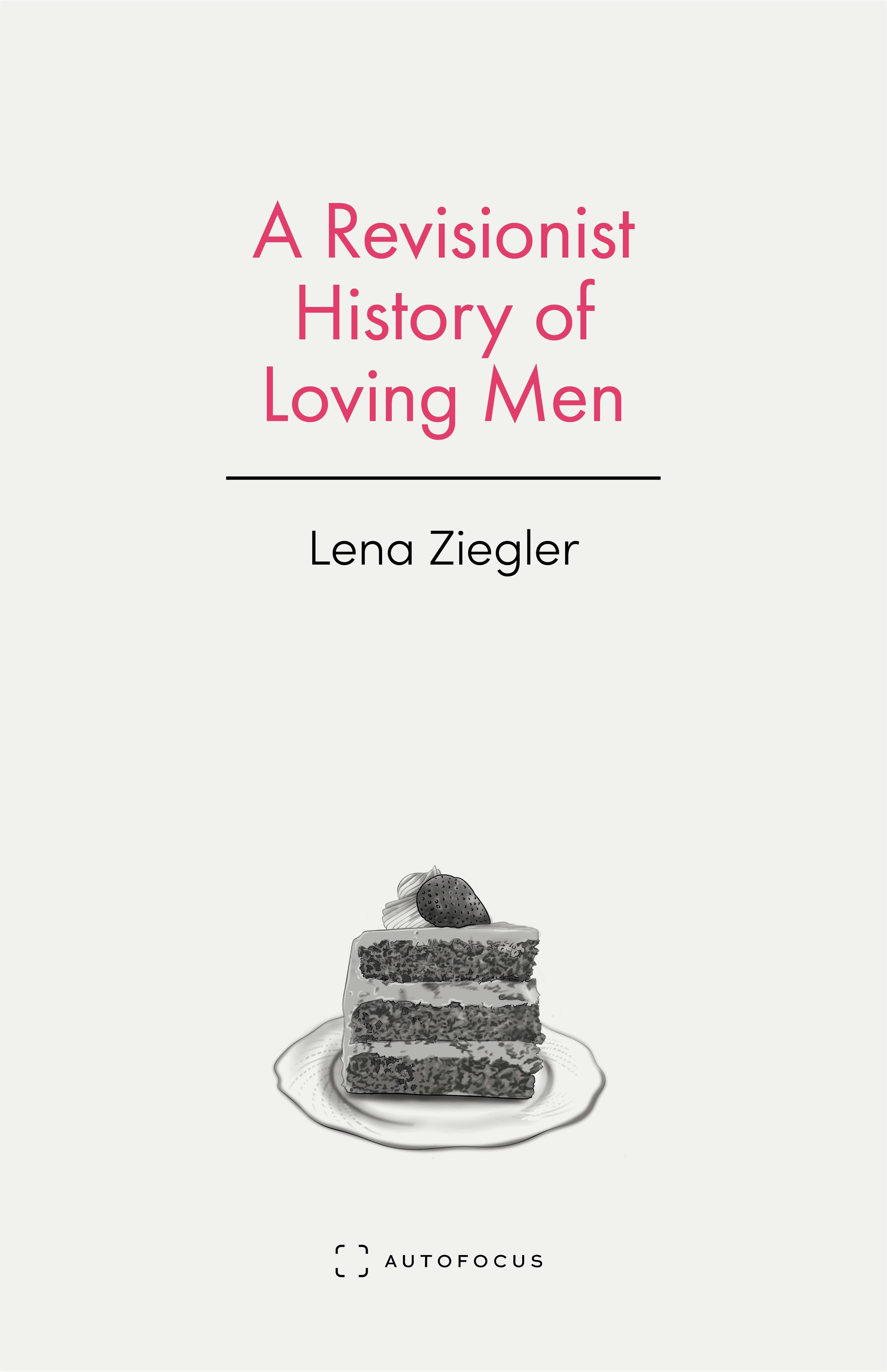 Book cover image for A Revisionist History of Loving Men ISBN: 9781957392417