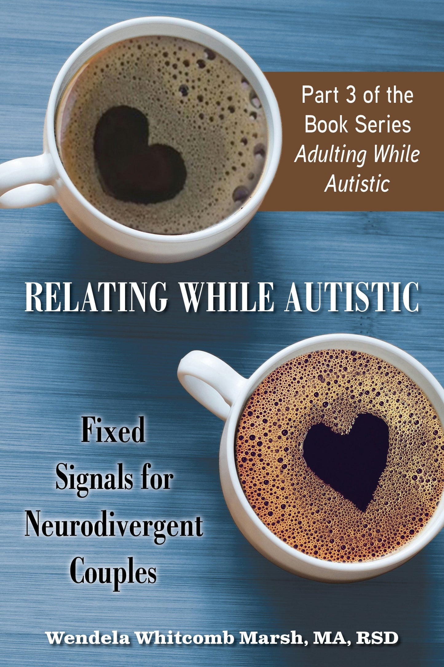 Book cover image for Relating While Autistic ISBN: 9781957984049