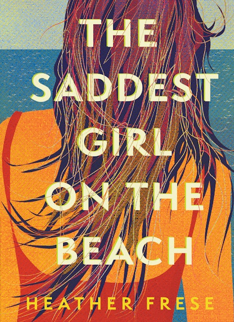 Book cover image for The Saddest Girl on the Beach ISBN: 9781958888186