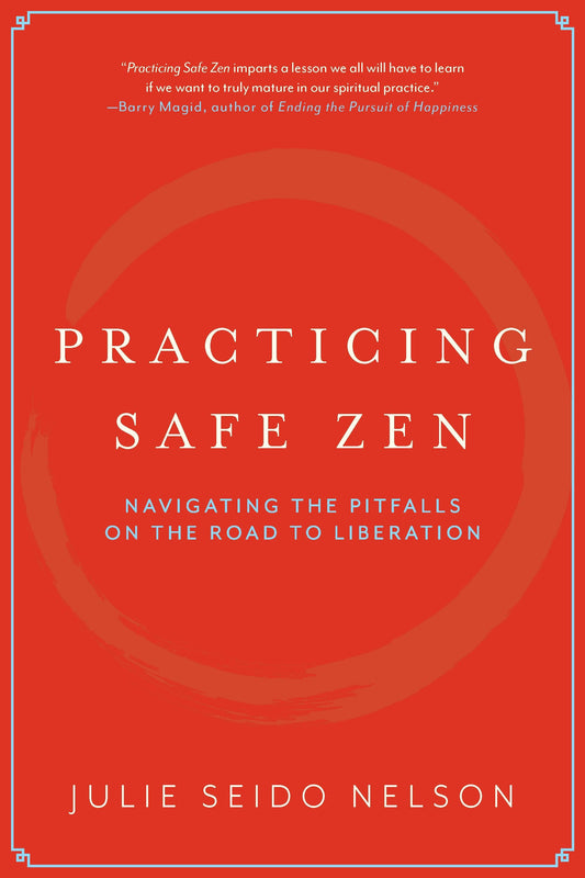 Practicing Safe Zen