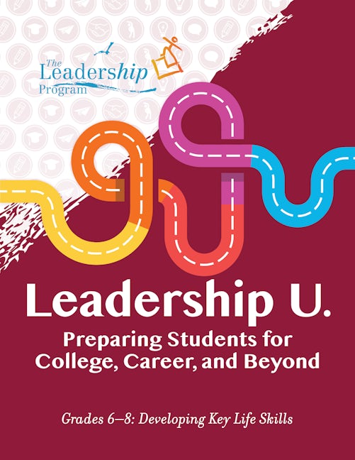Book cover image for Leadership U.: Preparing Students for College, Career, and Beyond ISBN: 9781959411079
