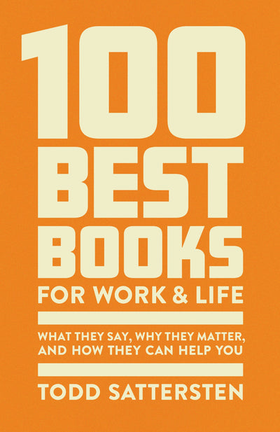 Cover image for The 100 Best Books for Work and Life, isbn: 9781959472247