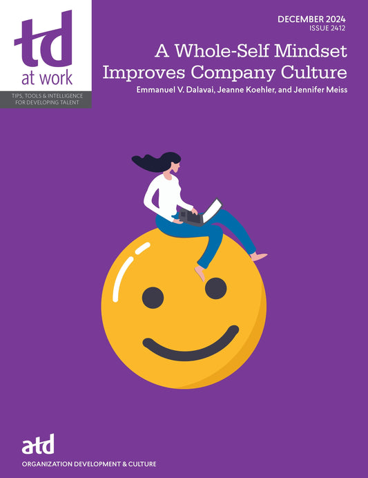 A Whole-Self Mindset Improves Company Culture