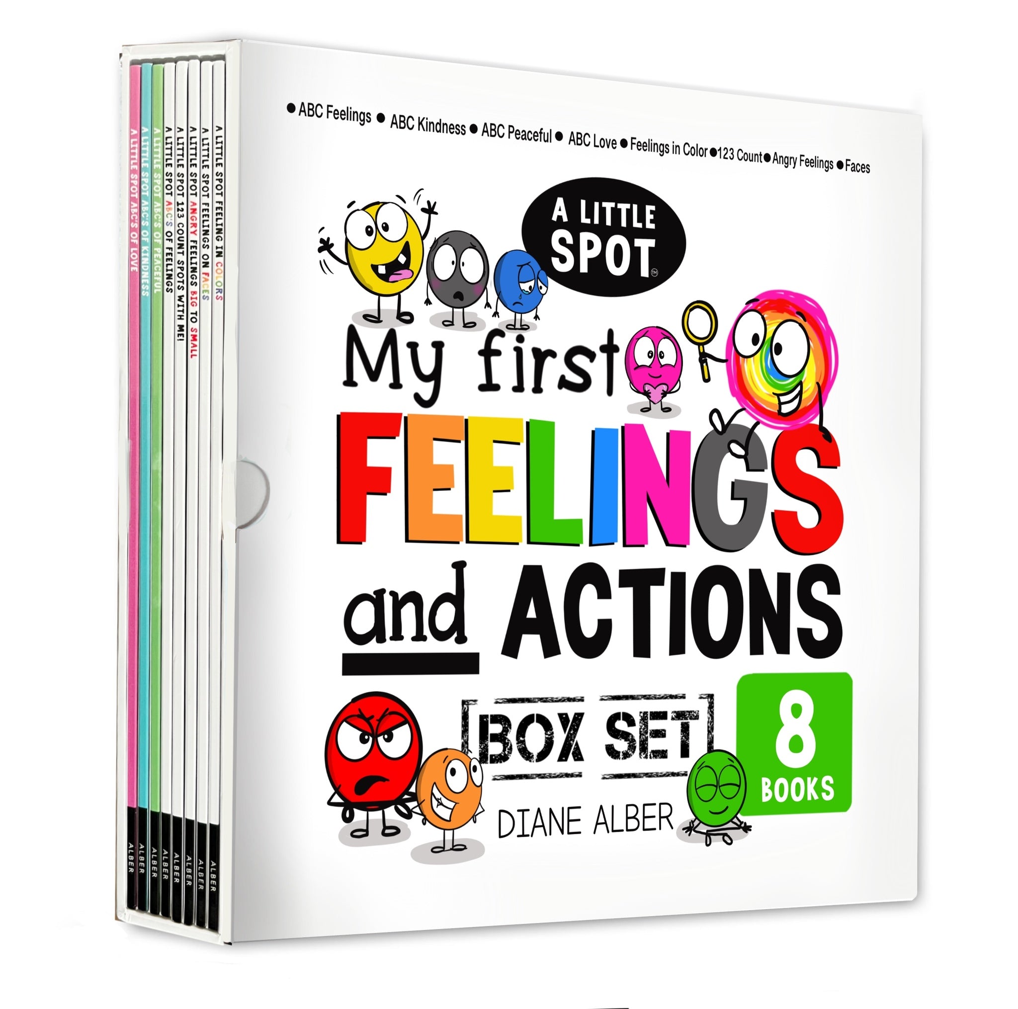 Cover image for A Little SPOT My First (Toddler, Preschool and Kindergarten) Feelings and Actions Box Set (ABCs of Feelings, ABCs of Kindness, ABCs of Peaceful, ABCs ... in Colors, 123 Count SPOTS, Angry Feelings) ISBN 9781960643209