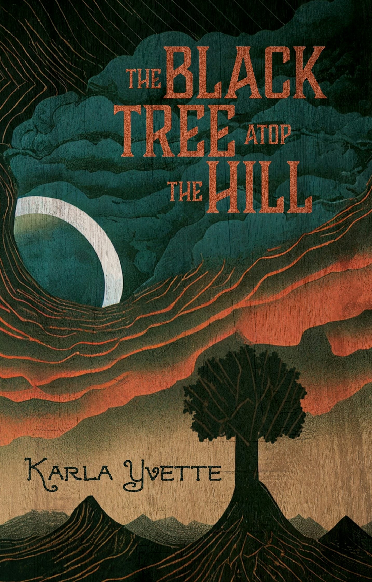 Book cover image for The Black Tree Atop The Hill ISBN: 9781960988218